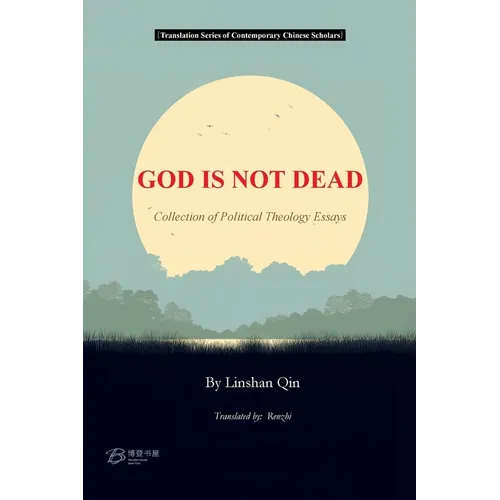 GOD IS NOT DEAD ---Collection of Political Theology Essays - Paperback