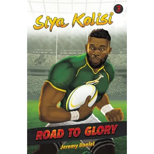 Road to Glory - Siya Kolisi - Paperback