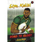 Road to Glory - Siya Kolisi - Paperback
