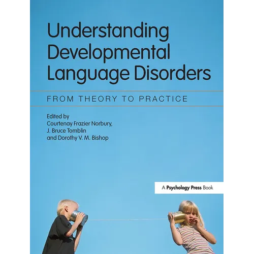 Understanding Developmental Language Disorders: From Theory to Practice - Paperback