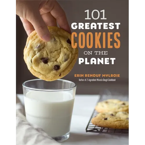 101 Greatest Cookies on the Planet - Paperback