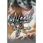 Need You by Me - Paperback