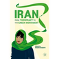 Iran: From Theocracy to the Green Movement - Hardcover