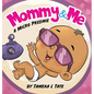 Mommy and Me: A Micro Preemie - Hardcover