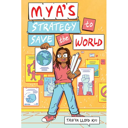 Mya's Strategy to Save the World - Hardcover