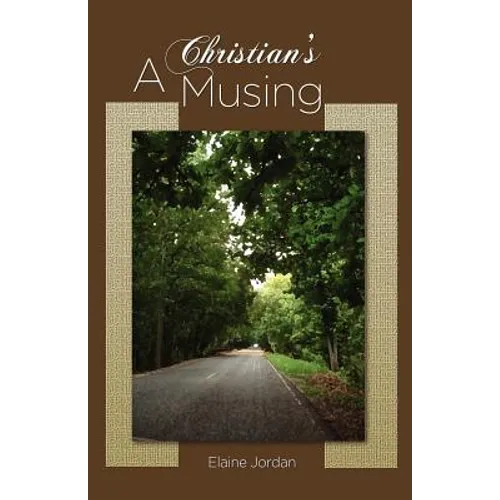 A Christian's Musing - Paperback