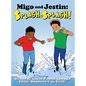 Migo and Jestin: Splash, Splash! - Hardcover