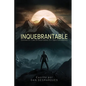 Inquebrantable: Convertir las dificultades en oportunidades - Paperback