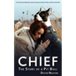 Chief The Story of a Pit Bull - Paperback