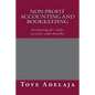 Non-profit Accounting and Bookkeeping: Accounting for clubs, societies etc - Paperback