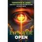 Eyes Wide Open: How God's Love Sets You Free To Love Without Limits - Paperback
