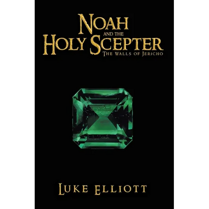 Noah and the Holy Scepter: The Walls of Jericho - Paperback