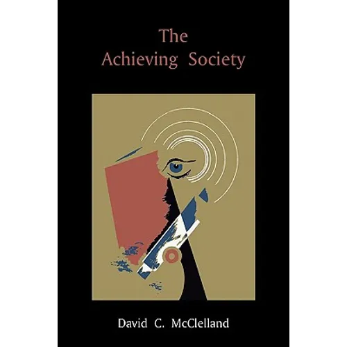 The Achieving Society - Paperback