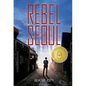 Rebel Seoul - Paperback