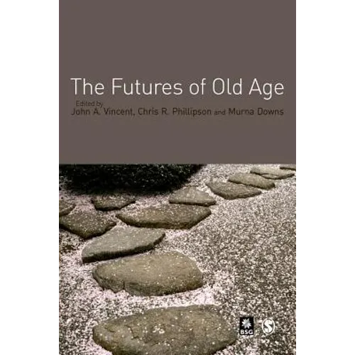 The Futures of Old Age - Paperback