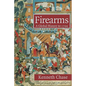 Firearms: A Global History to 1700 - Paperback