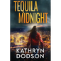Tequila Midnight: A Jessica Watts Southwest Suspense Novel - Paperback