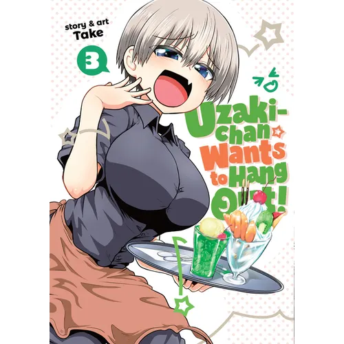 Uzaki-Chan Wants to Hang Out! Vol. 3 - Paperback