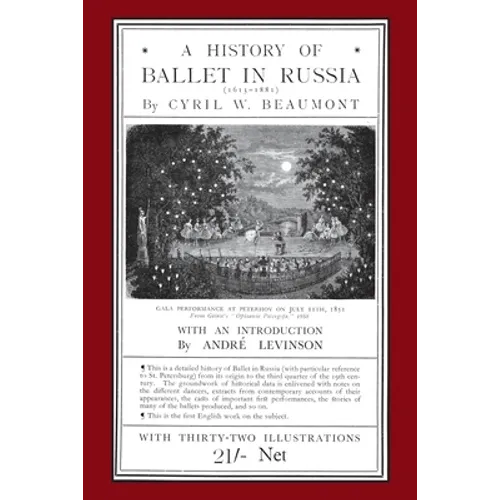 A History of Ballet in Russia (1613 - 1881) - Paperback
