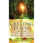 Creating Places - Hardcover