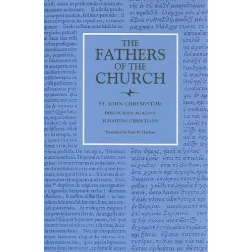 Discourses Against Judaizing Christians - Paperback