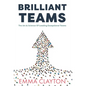 Brilliant Teams - Hardcover