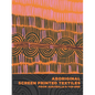 Aboriginal Screen-Printed Textiles from Australia's Top End - Hardcover