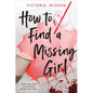 How to Find a Missing Girl - Paperback
