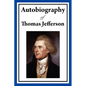 Autobiography of Thomas Jefferson - Paperback