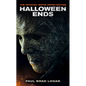 Halloween Ends: The Official Movie Novelization - Mass Market Paperbound