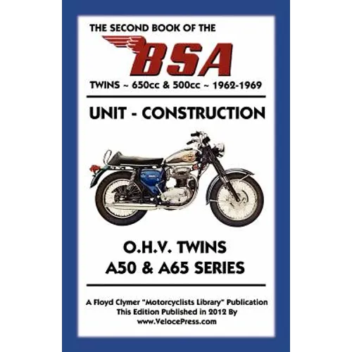 SECOND BOOK OF THE BSA TWINS 650cc & 500cc 1962-1969 - Paperback