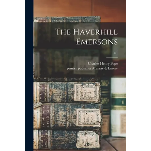 The Haverhill Emersons; v.1 - Paperback