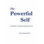 The Powerful Self: A Workbook of Therapeutic Self-Empowerment - Paperback