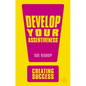 Develop Your Assertiveness - Paperback
