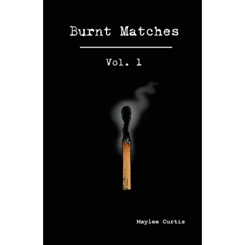 Burnt Matches - Paperback