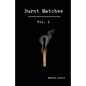 Burnt Matches - Paperback