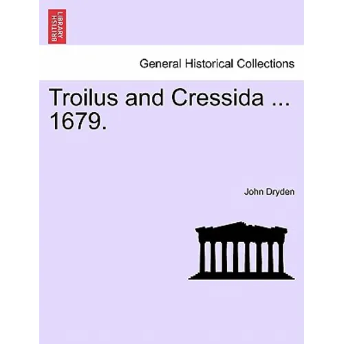 Troilus and Cressida ... 1679. - Paperback