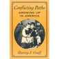 Conflicting Paths: Growing Up in America - Paperback