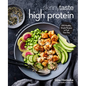 Skinnytaste High Protein: 100 Healthy, Simple Recipes to Fuel Your Day: A Cookbook - Hardcover