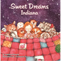 Sweet Dreams Indiana - Hardcover