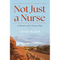 Not Just a Nurse - Paperback