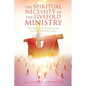 The Spiritual Necessity of the Fivefold Ministry - Paperback