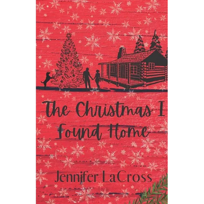 The Christmas I Found Home - Paperback