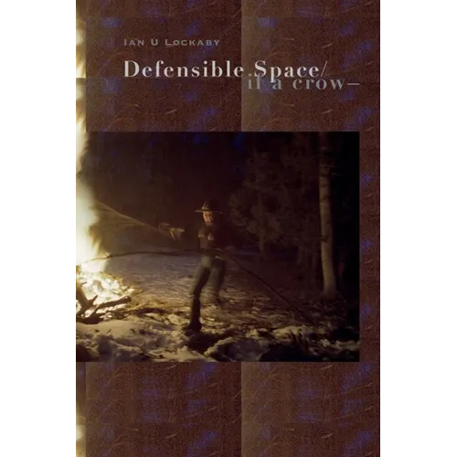 Defensible Space/If a Crow-- - Paperback