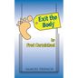 Exit the Body - Paperback
