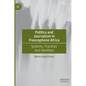 Politics and Journalism in Francophone Africa: Systems, Practices and Identities - Hardcover