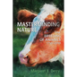 Masterminding Nature: The Breeding of Animals, 1750-2010 - Paperback