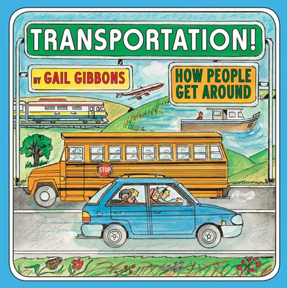Transportation!: How People Get Around - Hardcover