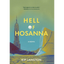 Hell of Hosanna - Hardcover