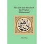 The Life and Morals of the Prophet Muhammad - Paperback